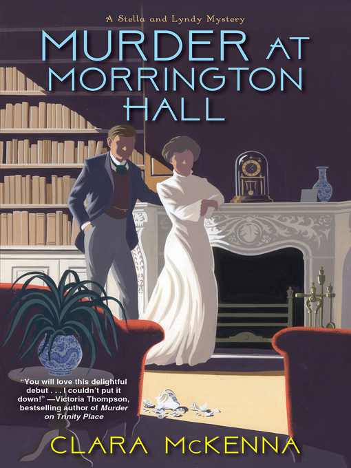 Title details for Murder at Morrington Hall by Clara McKenna - Wait list